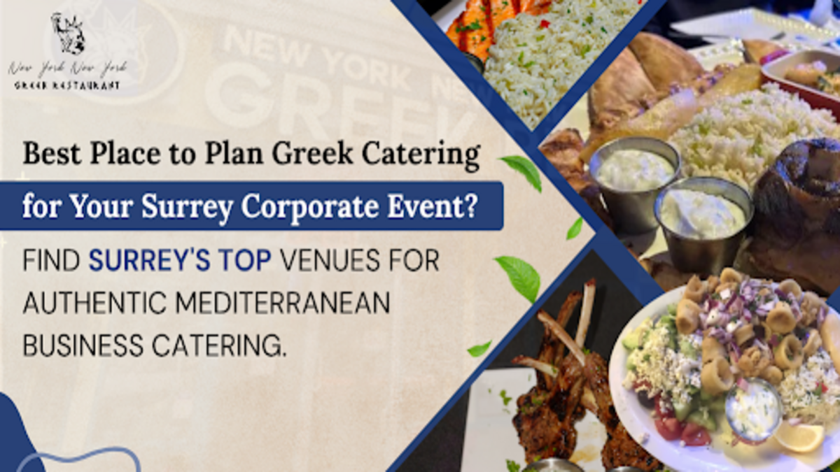 Best Place to Plan Greek Catering for Your Surrey Corporate Event? Find Surrey’s Top Venues for Authentic Mediterranean Business Catering