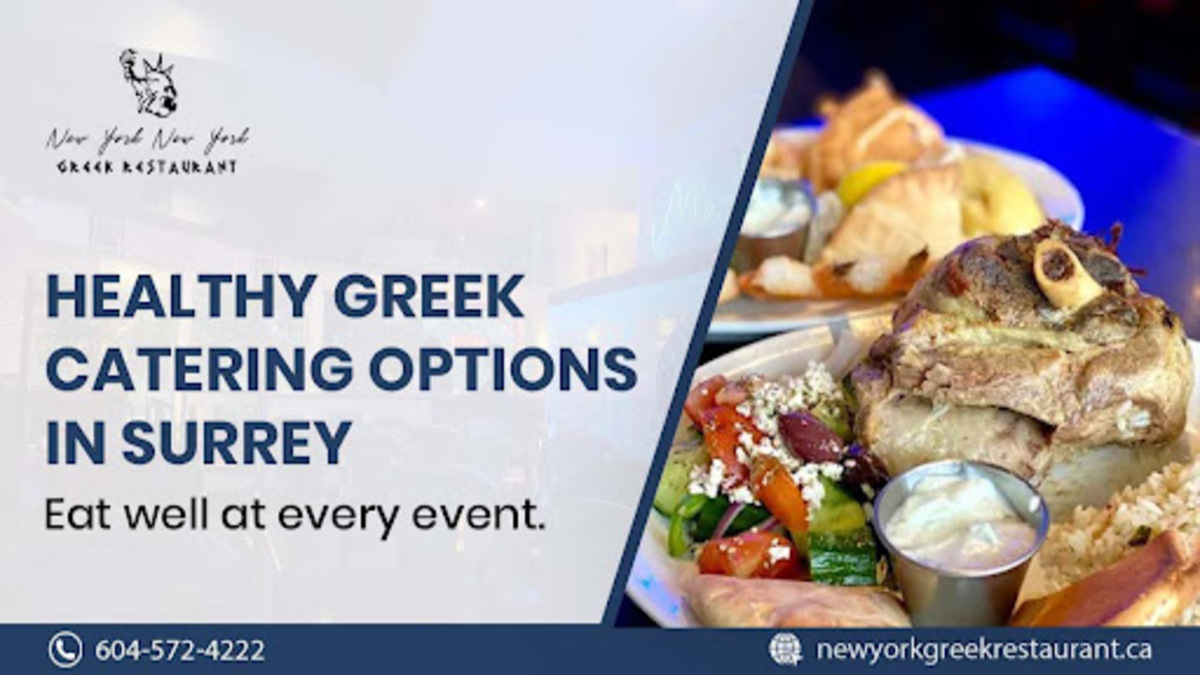 Healthy Greek Catering Options in Surrey: Eat Well at Every Event