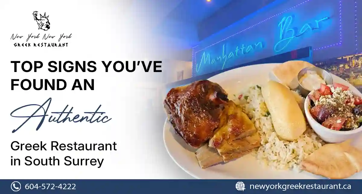 Top Signs You’ve Found an Authentic Greek Restaurant in South Surrey